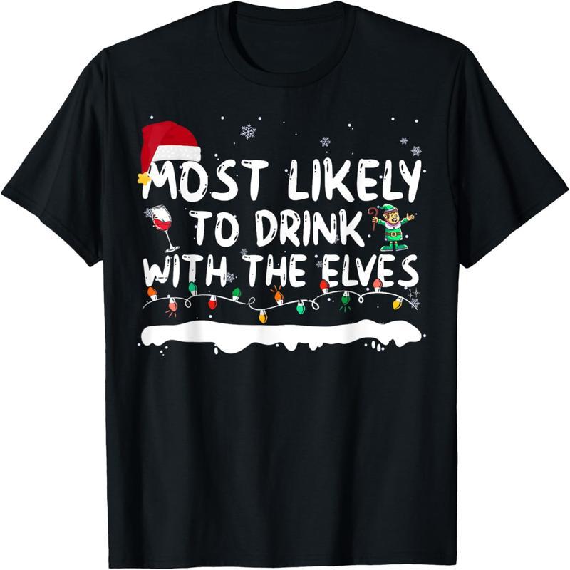 Most Likely to Drink with the Elves Family Match Women's Men's T-Shirts