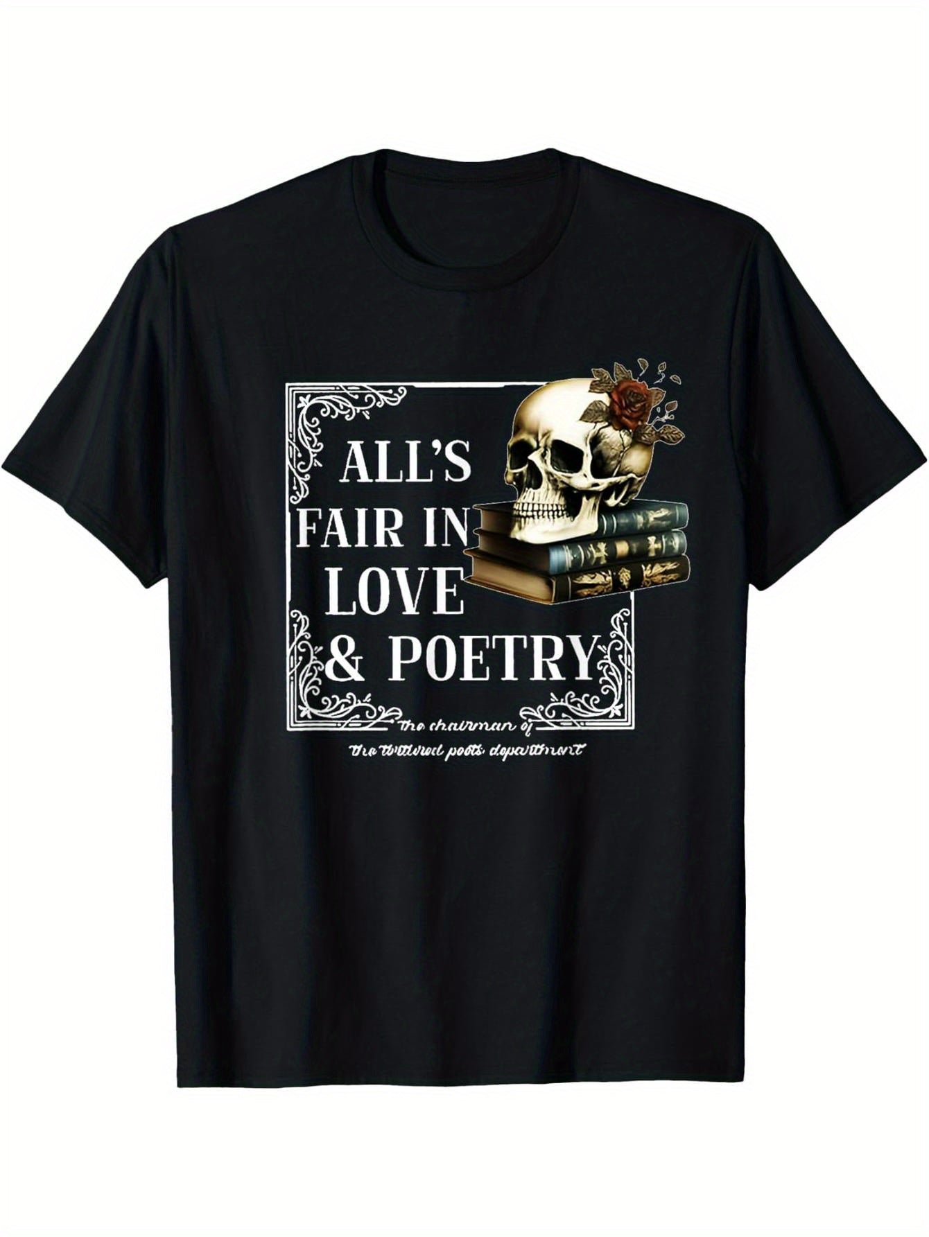 All is Fair in Love and Poetry Fun Valentine's Day Women's Men's T-Shirts
