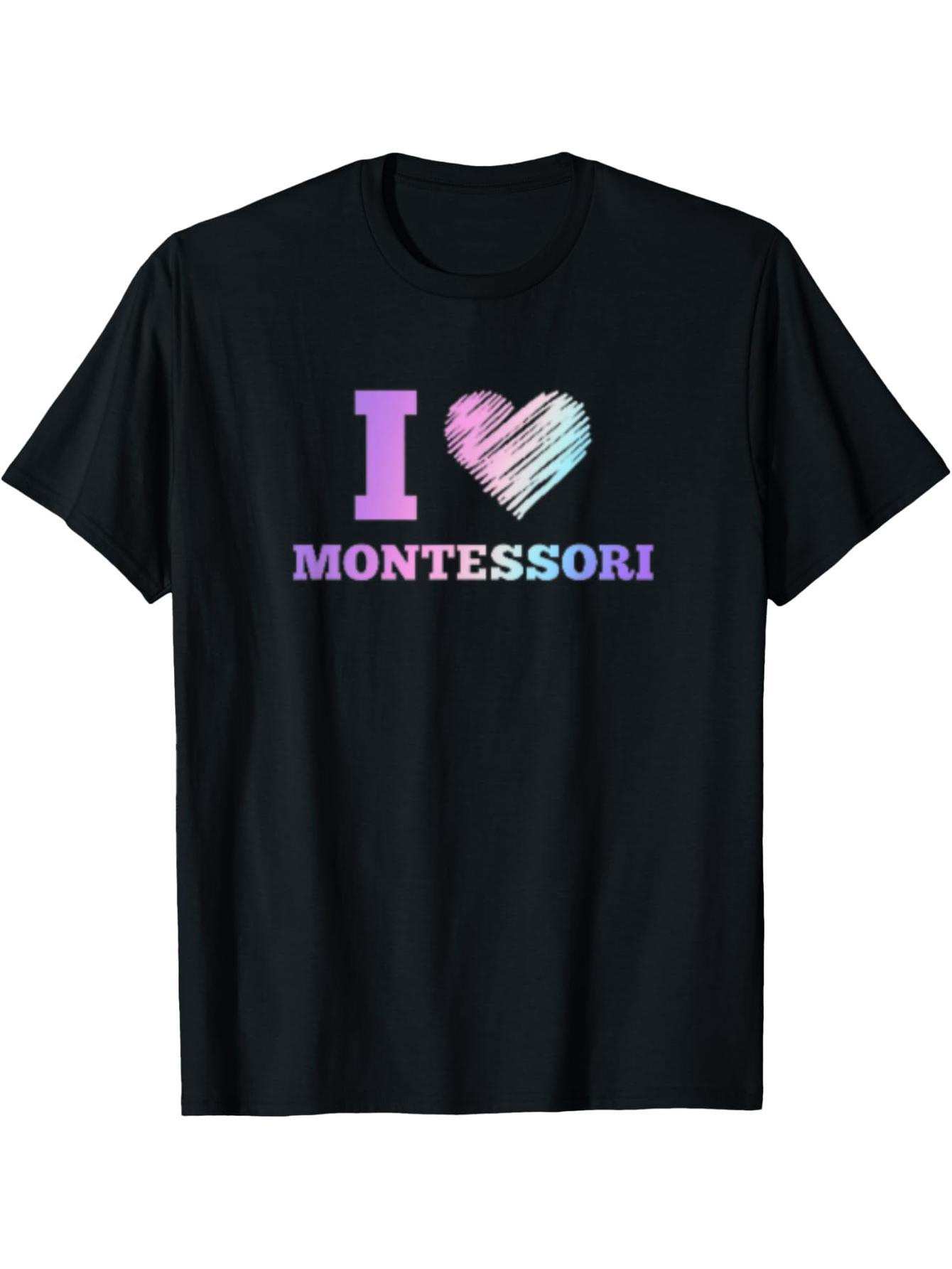 Montessori T-shirts for teachers, boys, girls, and moms