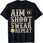 Aim Shot Swear Repeat Funny Billiards Gift T-Shirt