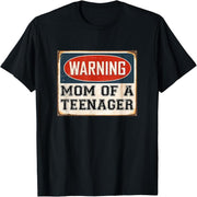 Official Teen Mom - Humor Warning Sign T-Shirt