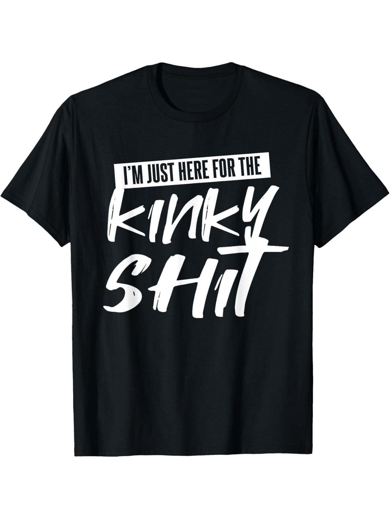 Funny Bedroom Sex Party Gift T-Shirt for Lascivious Shit