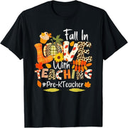 Fall in love with teaching and educating people, kindergarten teacher Thanksgiving T-shirt