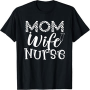 Heart Mom Wife Nurse - Stethoscope Wife Nurse Mom T-Shirt