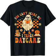 You don't scare me I teach daycare Halloween teacher ghost t-shirts